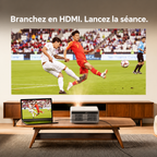 MOOD Cinema — vue arrière en projection HDMI — en français